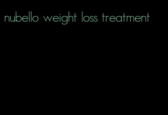 nubello weight loss treatment